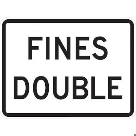 Accuform SPEED LIMIT SIGN FINES DOUBLE 18 in  X FRR613DP